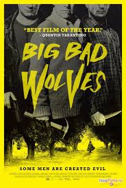 Перейти к просмотру Большие Плохие Волки - Очень плохие парни (Big Bad Wolves) 2013