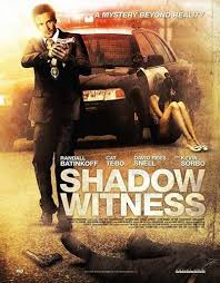 Перейти к просмотру Незримые свидетели (Shadow Witness) 2012
